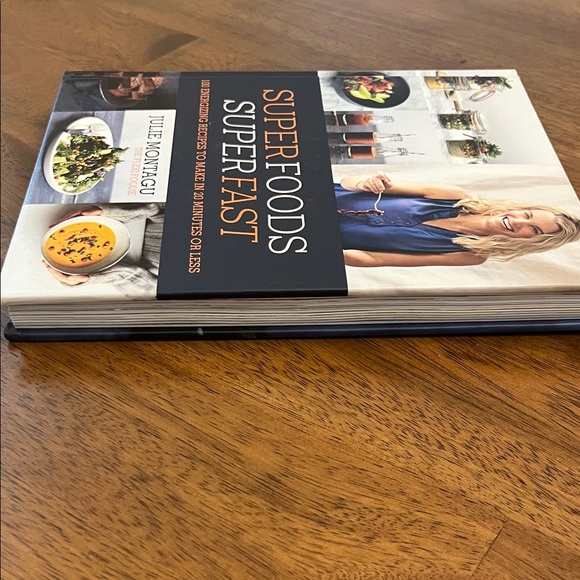 Superfoods Superfast Cookbook 100 Recipes in 20 Minutes or Less - Picture 13 of 13